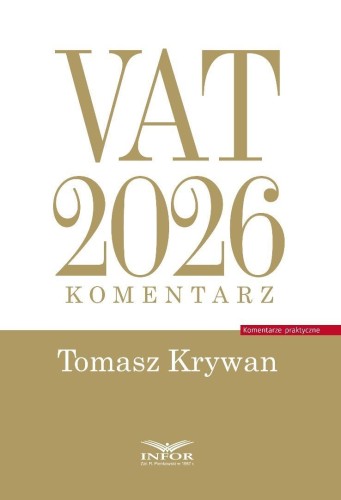 VAT 2026 Komentarz, Tomasz Krywan