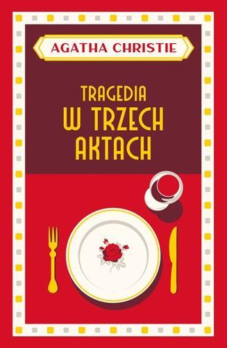 Tragedia w trzech aktach, Agatha Christie
