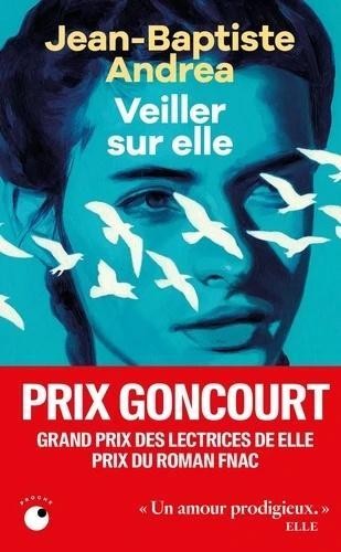 Veiller sur elle, Jean-Baptiste Andrea