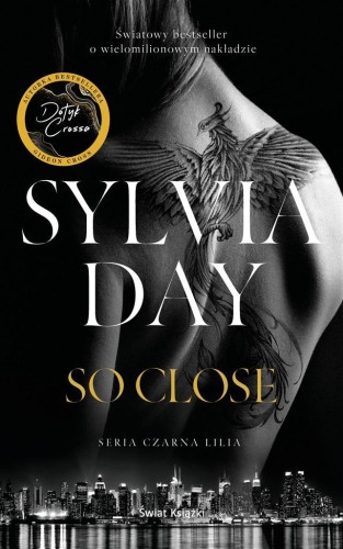 So Close, Sylvia Day, Danuta Śmierzchalska