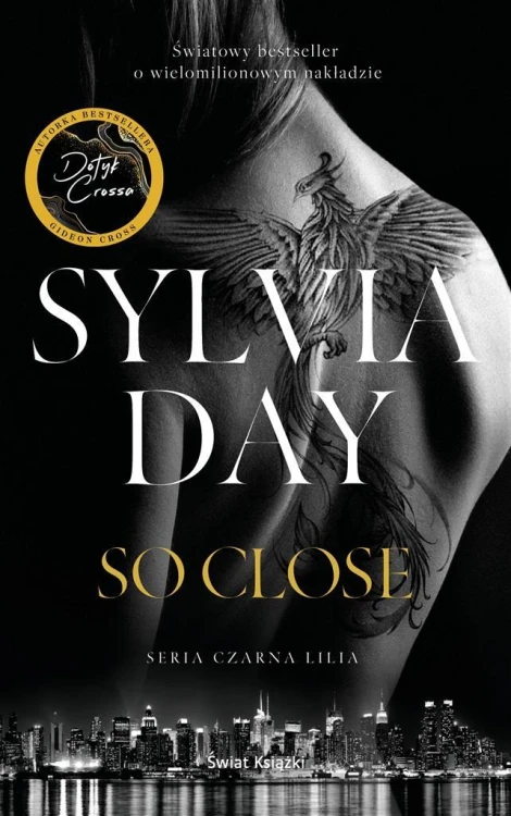 So Close, Sylvia Day, Danuta Śmierzchalska