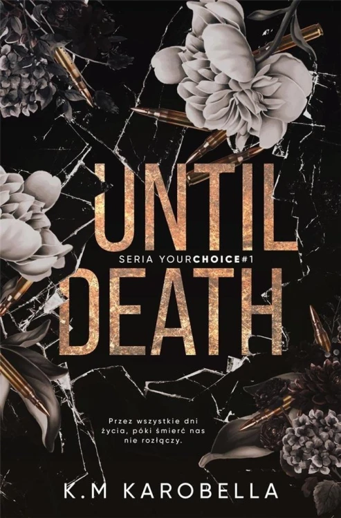 Until death, K.M KaroBella
