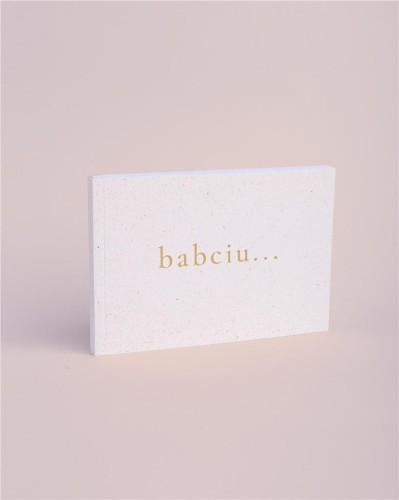 Książeczka o Tobie babciu..., praca zbiorowa