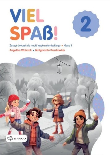 Viel Spass 2 zeszyt ćwiczeń, praca zbiorowa