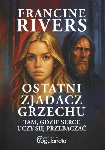 Ostatni zjadacz grzechu, Francine Rivers