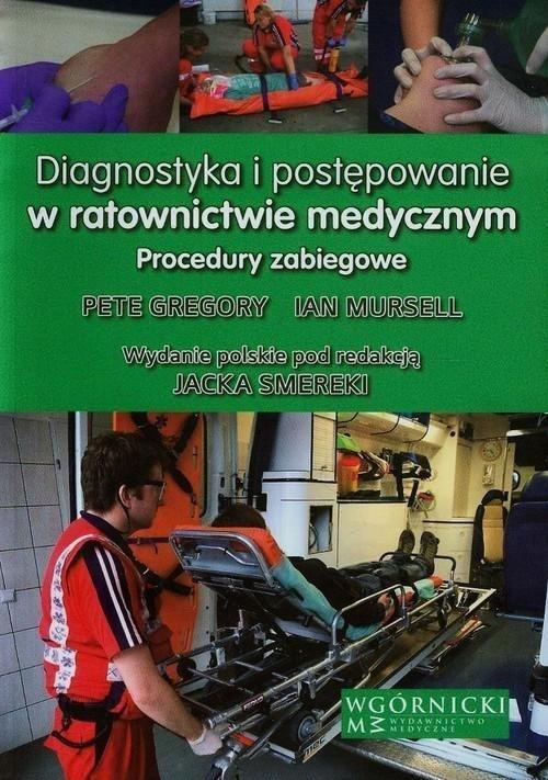 Diagnostyka i postępowanie w ratownictwie...