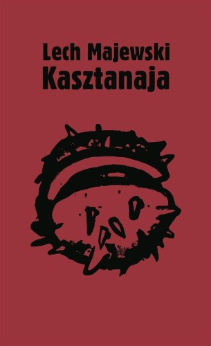 Kasztanaja, Lech Majewski