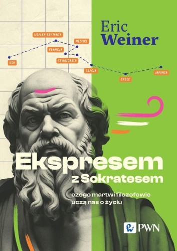 Ekspresem z Sokratesem, Eric Weiner