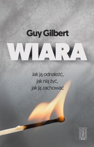 Wiara w.2017, Guy Gilbert