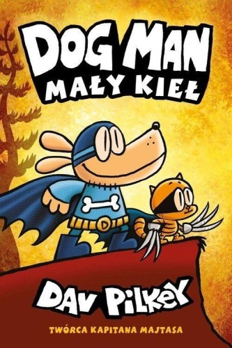 Dogmant T.6 Mały Kieł, Dav Pilkey