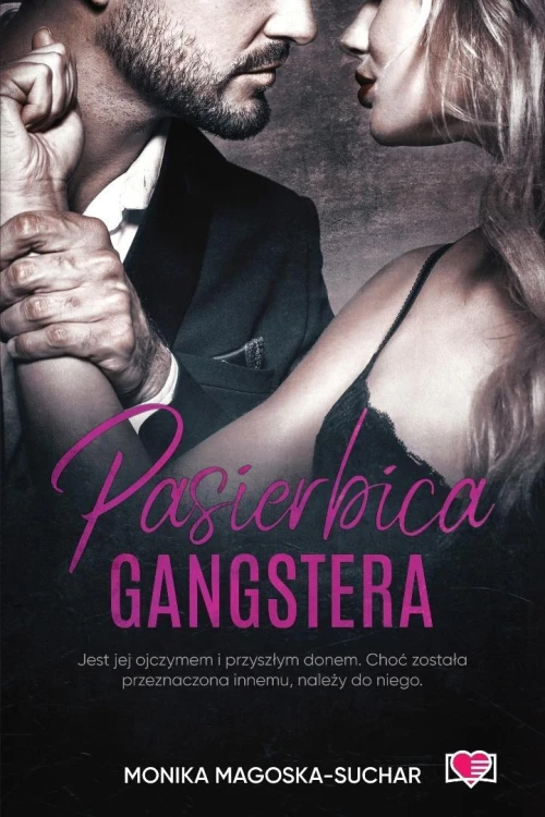 Pasierbica gangstera, Monika Magoska-Suchar
