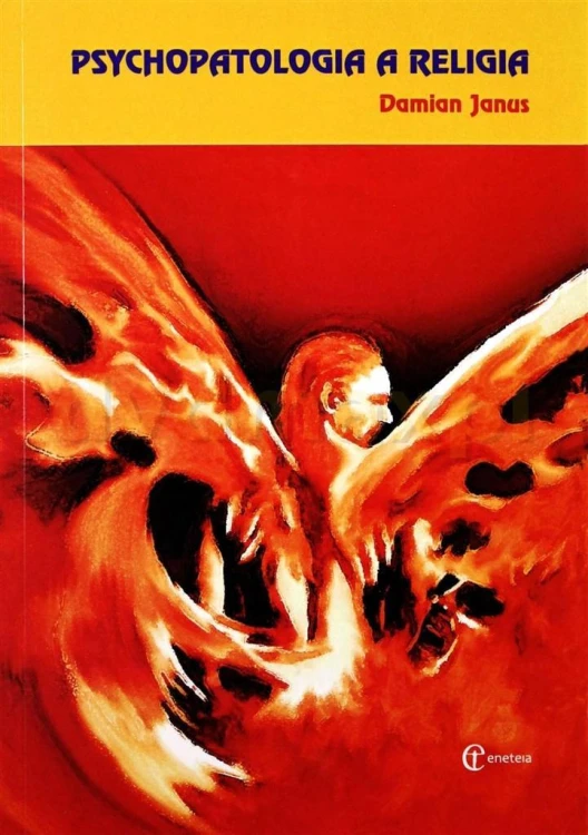 Psychopatologia a religia, Damian Janus