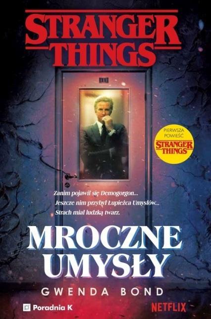 Stranger Things. Mroczne umysły, praca zbiorowa