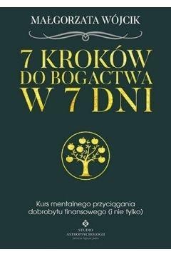 7 kroków do bogactwa w 7 dni, Małgorzata Wójcik