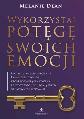 Wykorzystaj potęgę swoich emocji, Melanie Dean