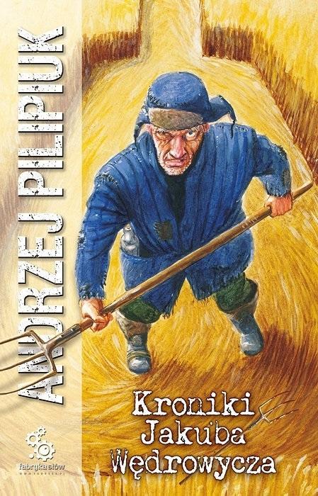Kroniki Jakuba Wędrowycza, Andrzej Pilipiuk