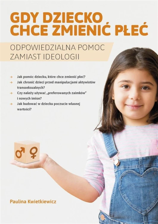 Gdy dziecko chce zmienićpłeć, Paulina Kwietniewicz