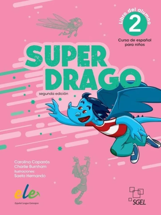 Superdrago 2 podręcznik 2 edycja, praca zbiorowa