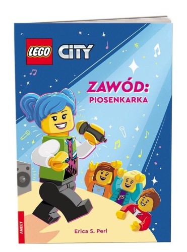 LEGO City. Zawód: piosenkarka, Erica S. Perl