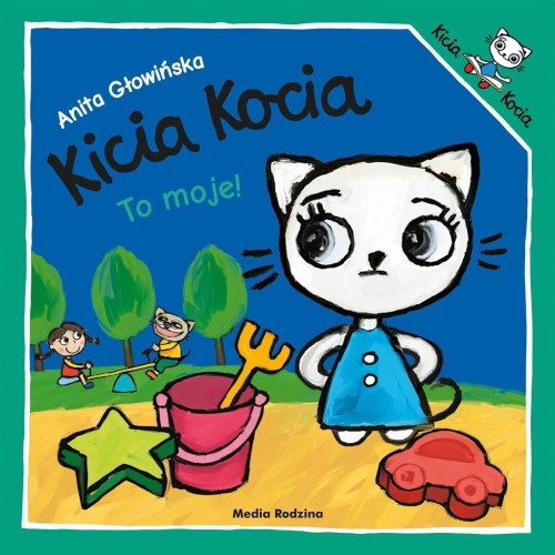 Kicia Kocia to moje, Anita Głowińska