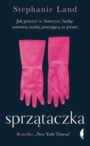 Sprzątaczka, Stephanie Land