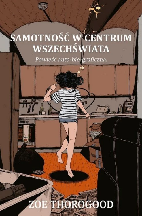 Samotność w centrum wszechświata, Zoe Thorogood