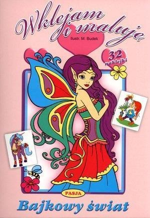 Wklejam i maluję - Bajkowy świat, praca zbiorowa