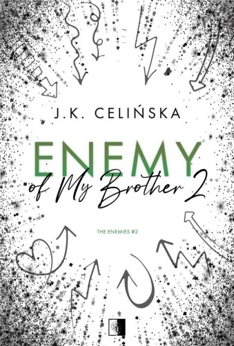 Enemy of My Brother 2, J. K. Celińska