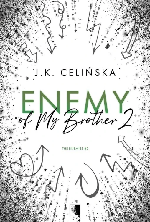 Enemy of My Brother 2, J. K. Celińska