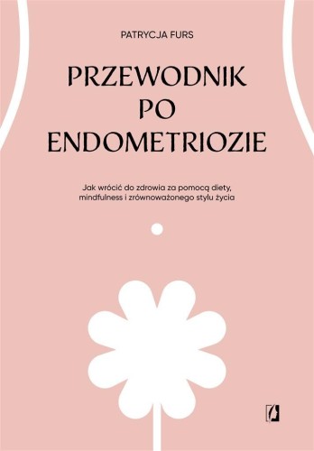 Przewodnik po endometriozie