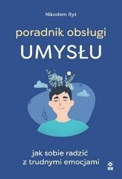 Poradnik obsługi umysłu, Nikodem Ryś