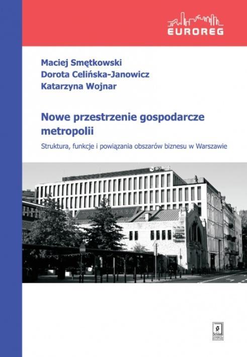 Nowe przestrzenie gospodarcze metropolii