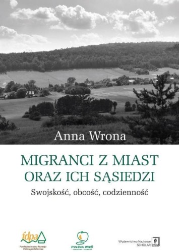 Migranci z miast i ich sąsiedzi, Anna Wrona