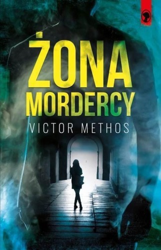 Żona mordercy, Victor Methos