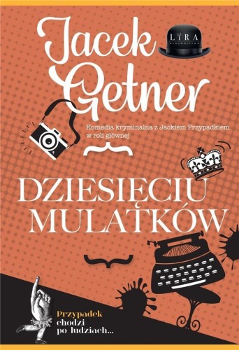 Dziesięciu Mulatków, Jacek Getner
