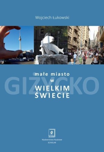 Małe miasto w wielkim świecie, Wojciech Łukowski
