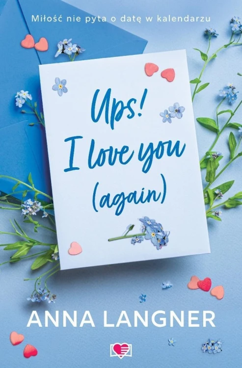 Ups! I love you (again), Anna Langner