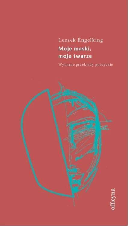 Moje maski, moje twarze, Leszek Engelking