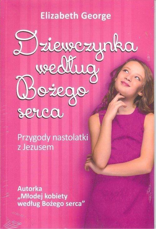 Dziewczynka według Bożego serca, Elizabeth George