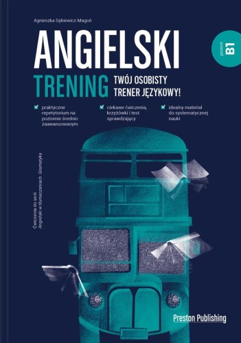 Angielski. Trening B1, Sękiewicz-Magoń Agnieszka