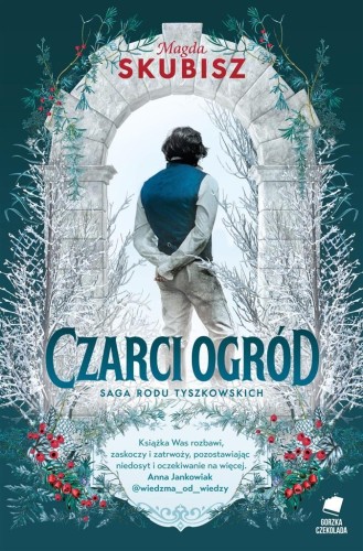 Saga rodu Tyszkowskich Czarci ogród, Magda Skubisz
