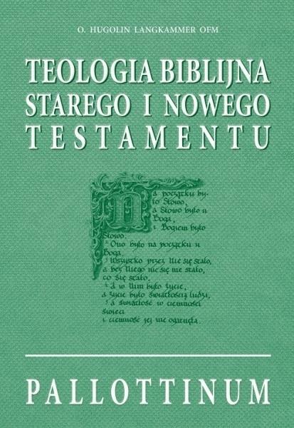 Teologia biblijna ST i NT, praca zbiorowa
