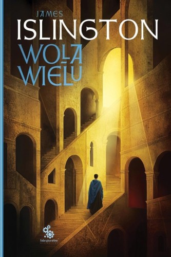 Hierarchia T.1 Wola wielu, James Islington