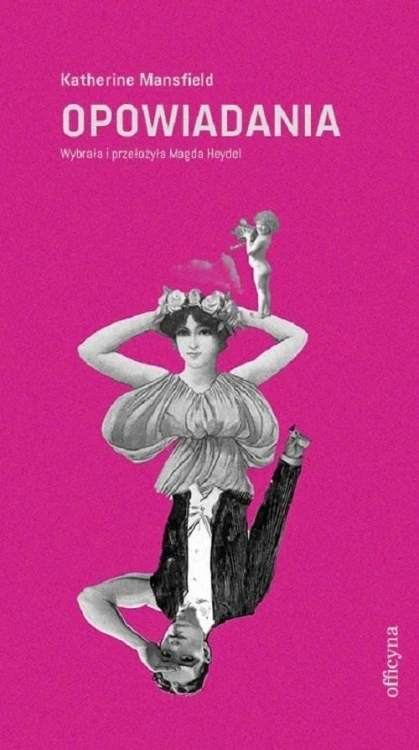 Opowiadania wybrane, Katherine Mansfield