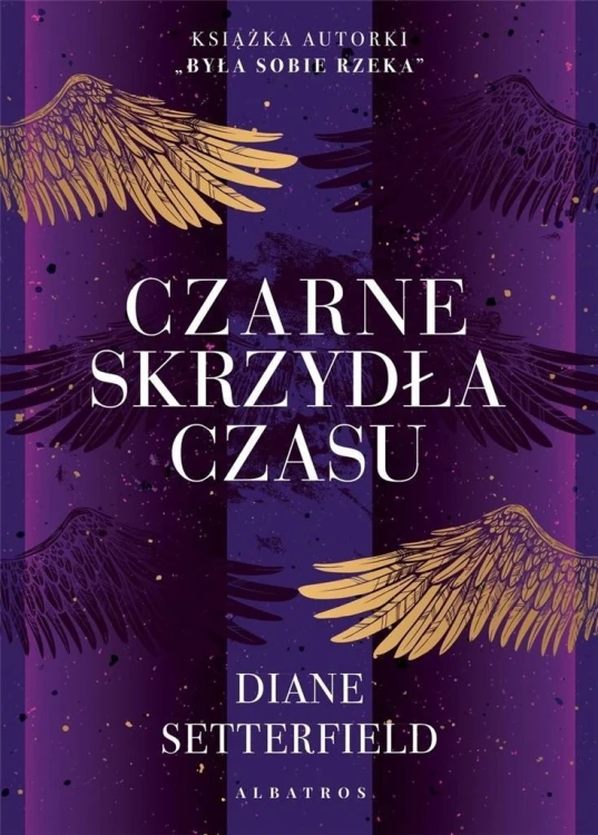 Czarne skrzydła czasu, Diane Setterfield