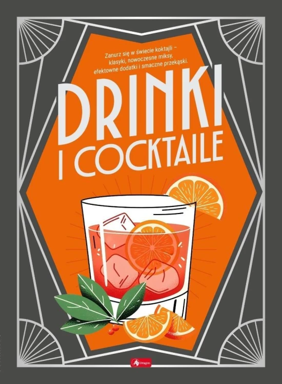 Drinki i cocktaile, praca zbiorowa