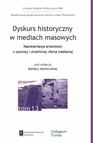 Dyskurs historyczny w mediach masowych