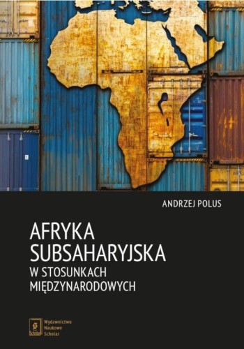 Afryka Subsaharyjska w stosunkach międzynarodowych