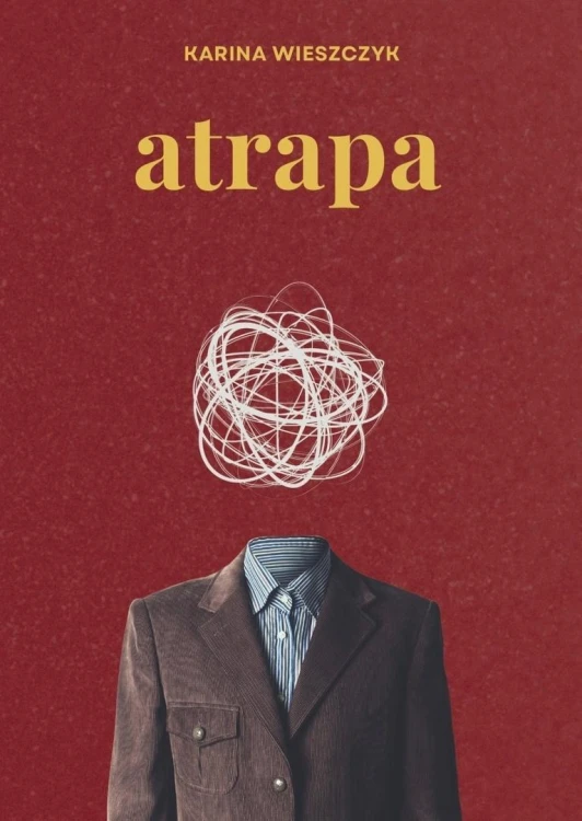 Atrapa, Karina Wieszczyk