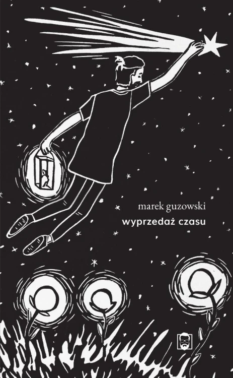 Wyprzedaż czasu, Marek Guzowski
